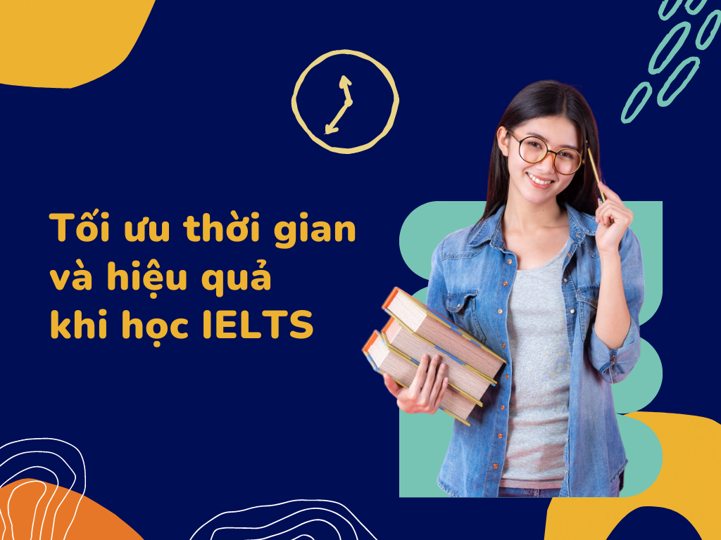 news english.mobiedu.vn » Tối ưu thời gian và hiệu quả khi học IELTS